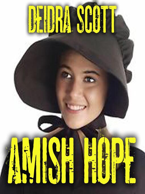 Title details for Amish Hope by Deidra Scott - Available